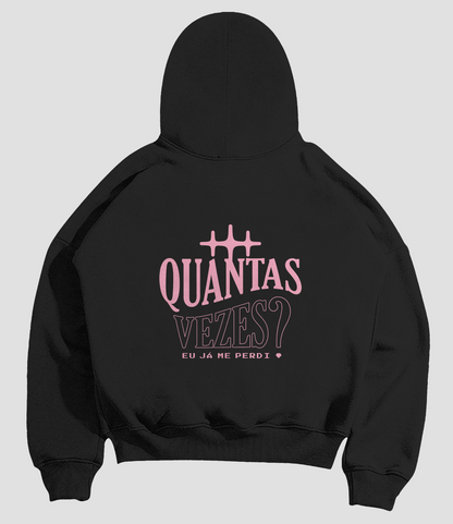 // QUANTAS VEZES // Hoodie